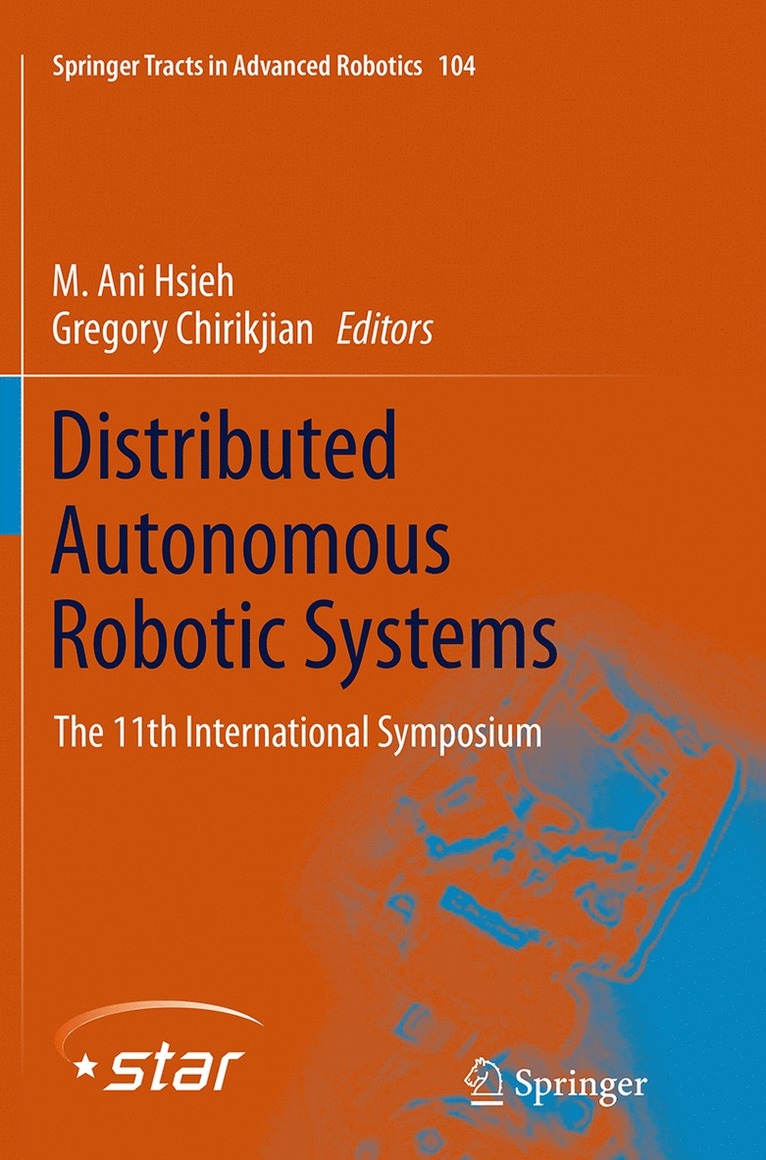 M. Ani Hsieh, Gregory Chirikjian - Distributed Autonomous Robotic Systems, Häftad