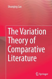 bokomslag Variation Theory of Comparative Literature