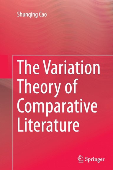 bokomslag Variation Theory of Comparative Literature
