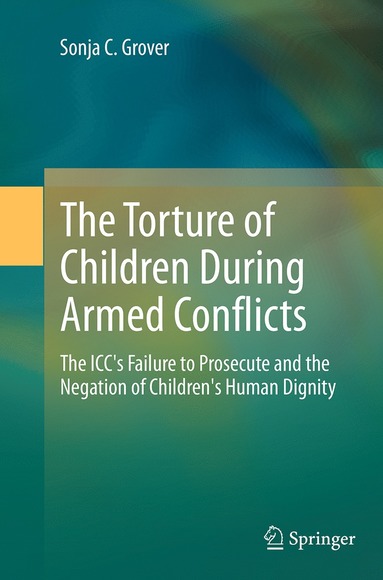 bokomslag Torture of Children During Armed Conflicts