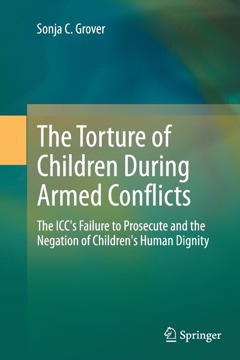 The Torture of Children During Armed Conflicts 1