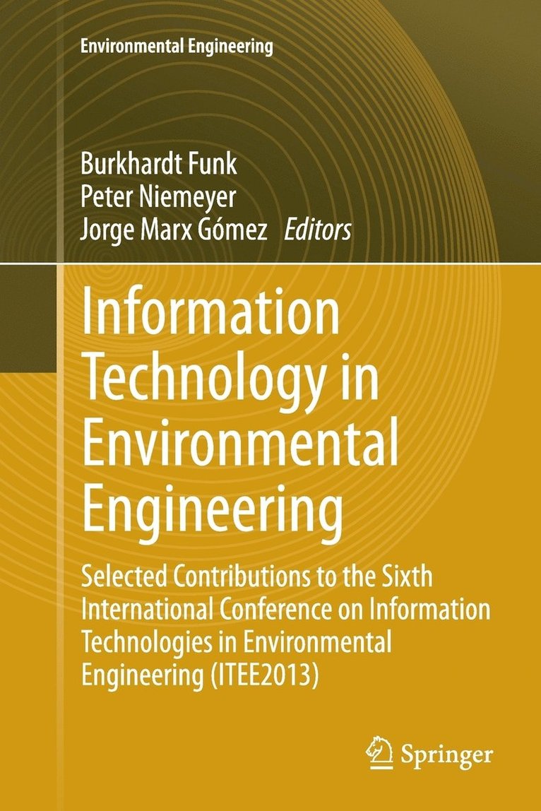 Burkhardt Funk, Peter Niemeyer, Jorge Marx Gómez - Information Technology in Environmental Engineering, Häftad