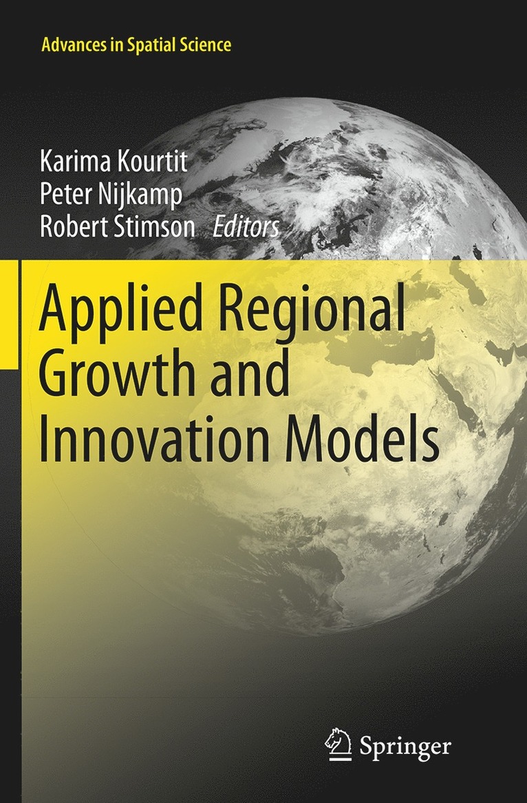 Karima Kourtit, Peter Nijkamp, Robert Stimson - Applied Regional Growth and Innovation Models, Häftad