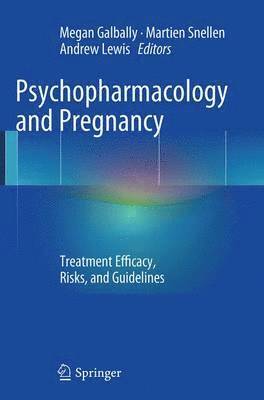 bokomslag Psychopharmacology and Pregnancy