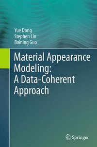 bokomslag Material Appearance Modeling: A Data-Coherent Approach