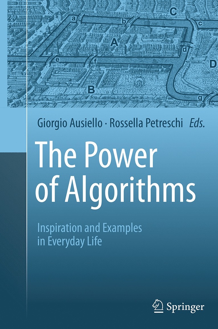 Giorgio Ausiello, Rossella Petreschi - Power of Algorithms, Häftad