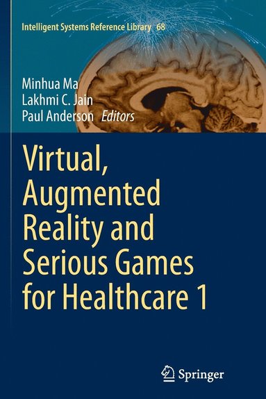 bokomslag Virtual, Augmented Reality and Serious Games for Healthcare 1