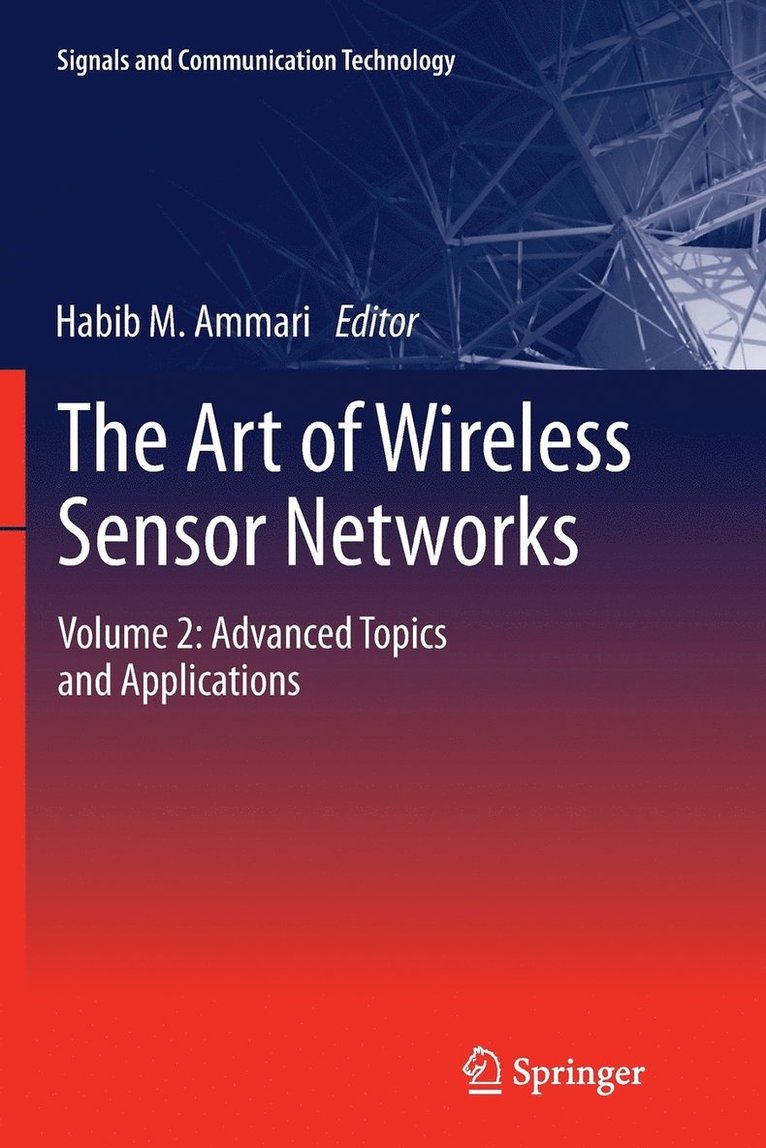 The Art of Wireless Sensor Networks 1