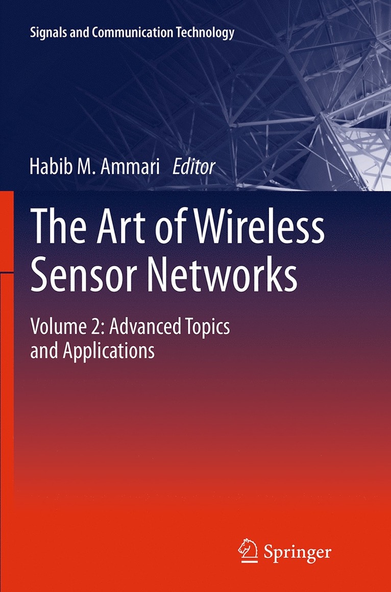 Habib M. Ammari - Art of Wireless Sensor Networks, Häftad