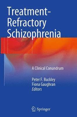 bokomslag TreatmentRefractory Schizophrenia