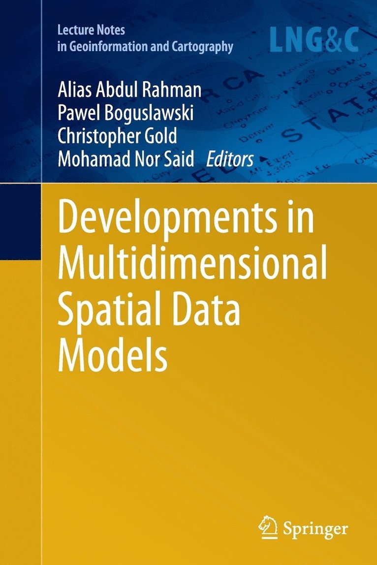 Developments in Multidimensional Spatial Data Models 1