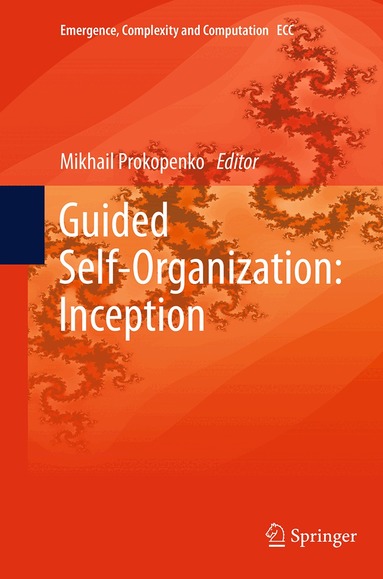 Mikhail Prokopenko - Guided Self-Organization: Inception, Häftad