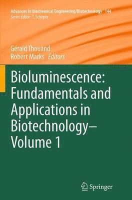 Bioluminescence: Fundamentals and Applications in Biotechnology - Volume 1 1