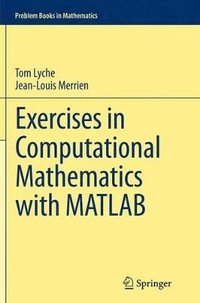 bokomslag Exercises in Computational Mathematics with MATLAB