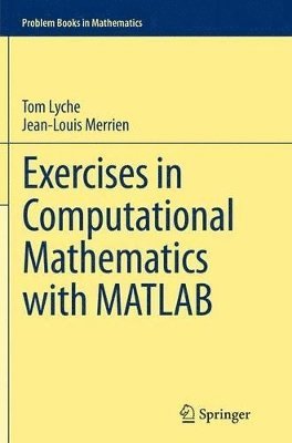 bokomslag Exercises in Computational Mathematics with MATLAB