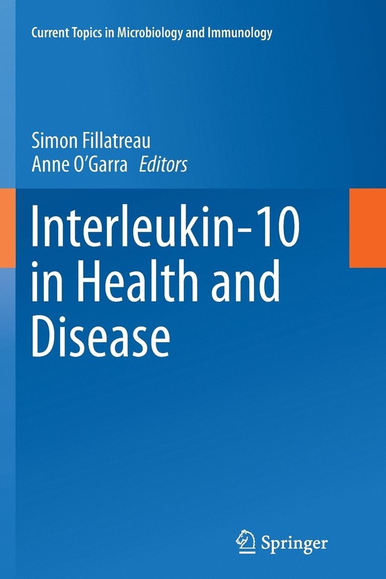 Simon Fillatreau, Anne O'Garra - Interleukin-10 in Health and Disease, Häftad