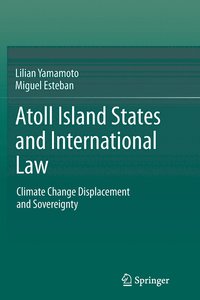 bokomslag Atoll Island States and International Law