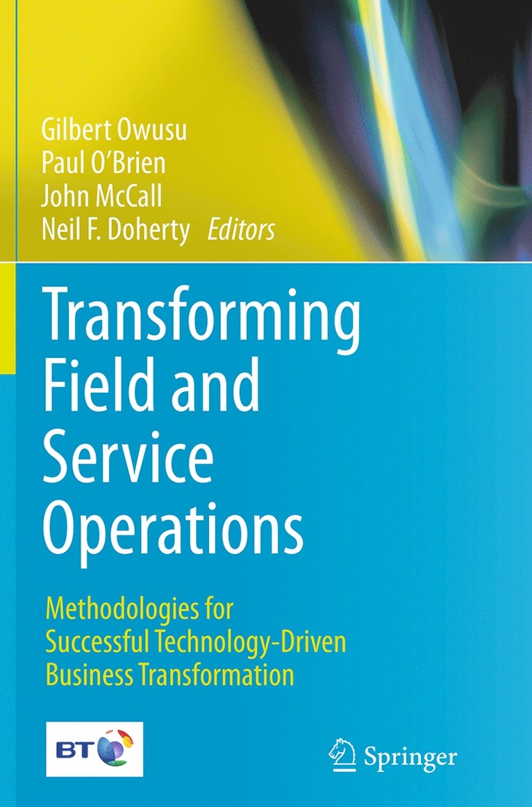 Gilbert Owusu, Paul O’Brien, John McCall, Neil F. Doherty, Paul O'Brien - Transforming Field and Service Operations, Häftad