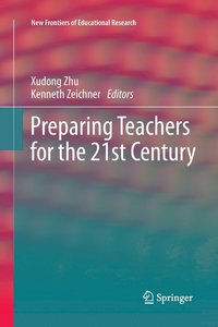bokomslag Preparing Teachers for the 21st Century