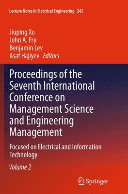 bokomslag Proceedings of the Seventh International Conference on Management Science and Engineering Management