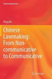 bokomslag Chinese Lawmaking: From Non-communicative to Communicative