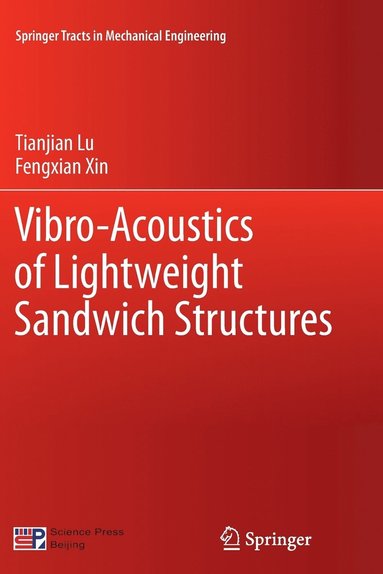 bokomslag Vibro-Acoustics of Lightweight Sandwich Structures