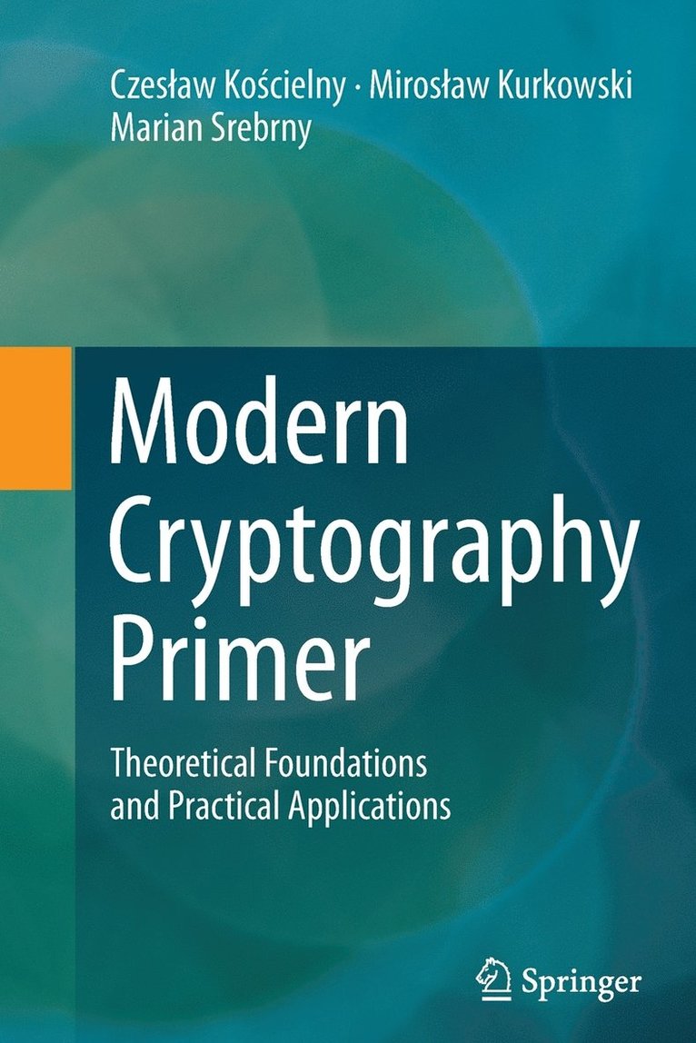 Modern Cryptography Primer 1