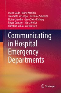 bokomslag Communicating in Hospital Emergency Departments