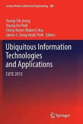 Ubiquitous Information Technologies and Applications 1