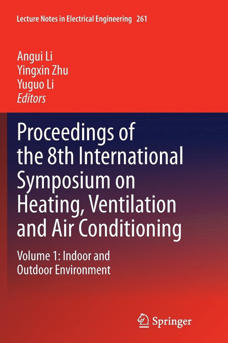 Proceedings of the 8th International Symposium on Heating, Ventilation and Air Conditioning 1