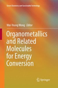 bokomslag Organometallics and Related Molecules for Energy Conversion