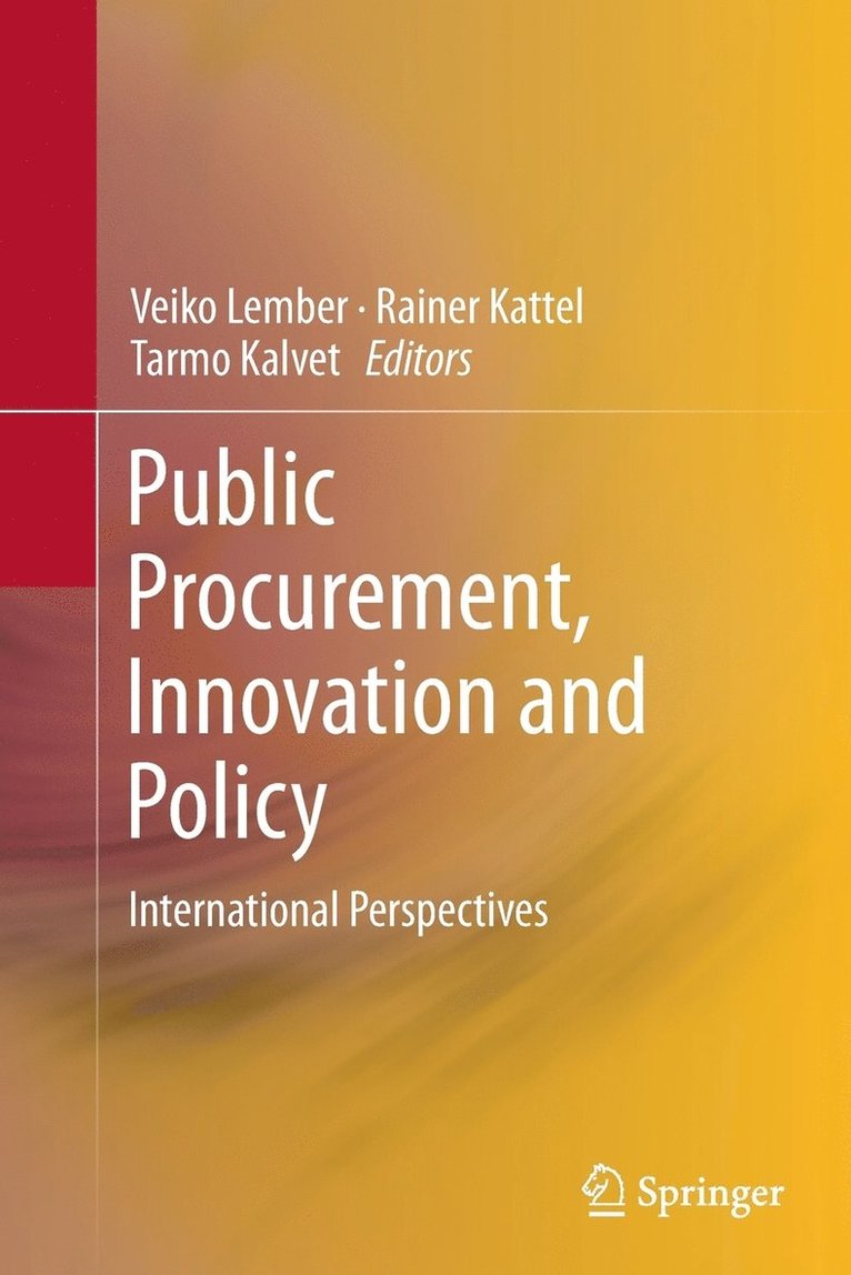 Public Procurement, Innovation and Policy 1