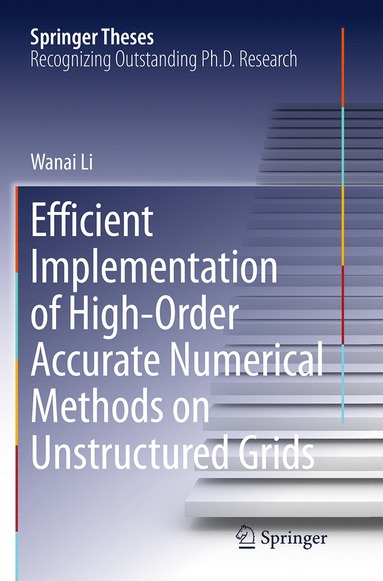 bokomslag Efficient Implementation of High-Order Accurate Numerical Methods on Unstructured Grids