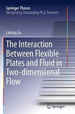 The Interaction Between Flexible Plates and Fluid in Two-dimensional Flow 1