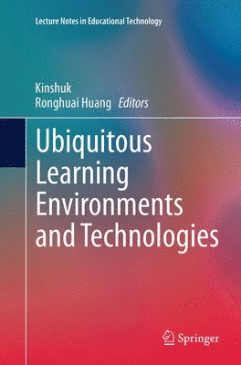 bokomslag Ubiquitous Learning Environments and Technologies