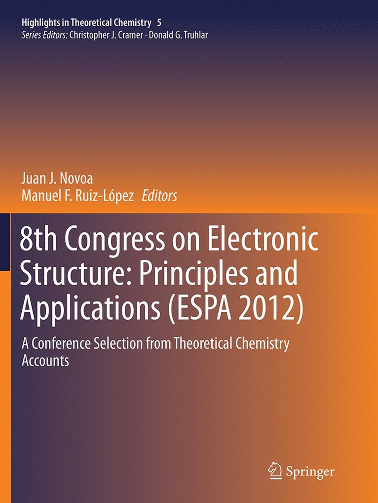 8th Congress on Electronic Structure: Principles and Applications (ESPA 2012) 1