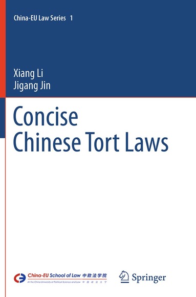 Xiang Li, Jigang Jin - Concise Chinese Tort Laws, Häftad