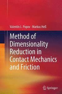 bokomslag Method of Dimensionality Reduction in Contact Mechanics and Friction