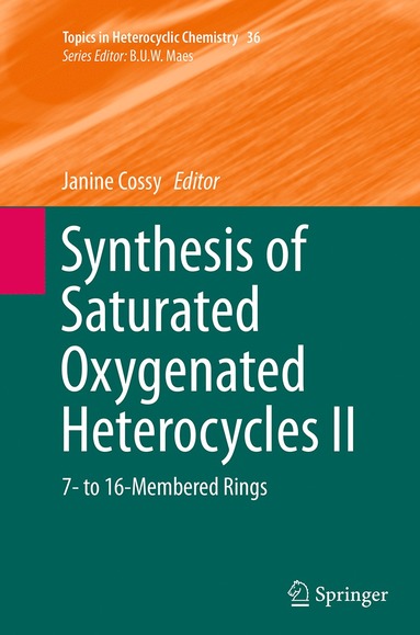 bokomslag Synthesis of Saturated Oxygenated Heterocycles II