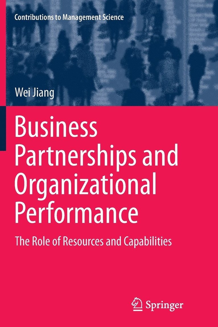 Business Partnerships and Organizational Performance 1