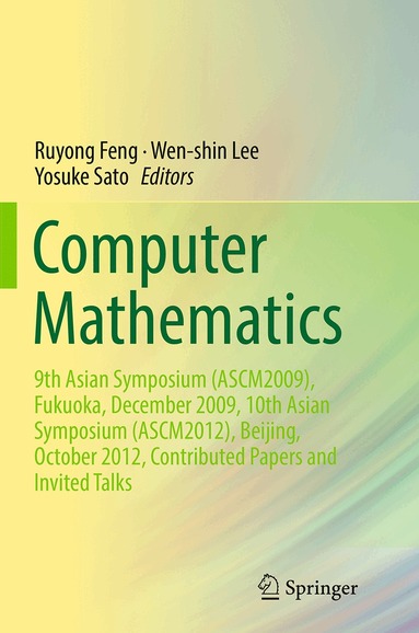 Ruyong Feng, Wen-shin Lee, Yosuke Sato - Computer Mathematics, Häftad