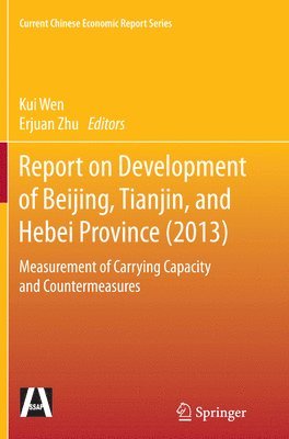 bokomslag Report on Development of Beijing, Tianjin, and Hebei Province (2013)