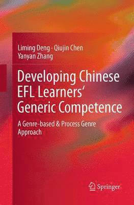 Developing Chinese EFL Learners' Generic Competence 1