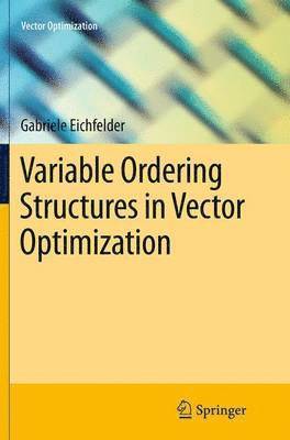 Variable Ordering Structures in Vector Optimization 1