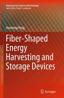 Fiber-Shaped Energy Harvesting and Storage Devices 1