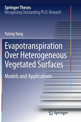 bokomslag Evapotranspiration Over Heterogeneous Vegetated Surfaces