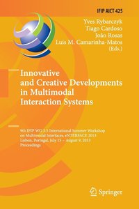 bokomslag Innovative and Creative Developments in Multimodal Interaction Systems