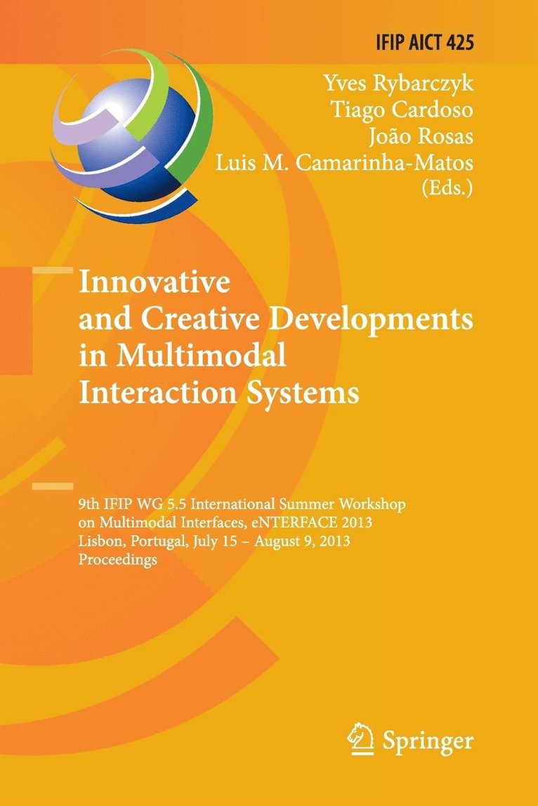 Innovative and Creative Developments in Multimodal Interaction Systems 1