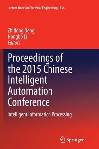 bokomslag Proceedings of the 2015 Chinese Intelligent Automation Conference