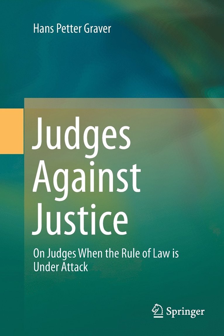 Hans Petter Graver - Judges Against Justice, Häftad